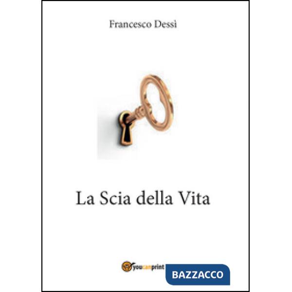 Scia della vita (La)