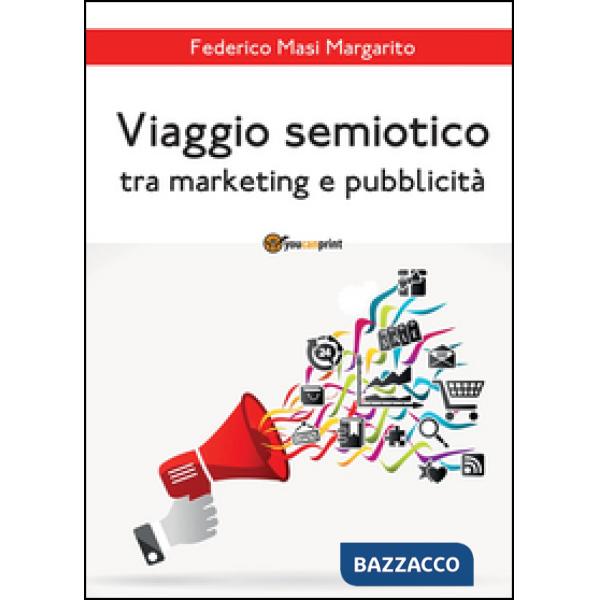 Viaggio semiotico tra marketing e pubblicità
