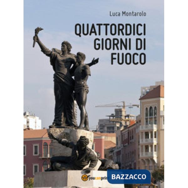 Quattordici giorni di fuoco