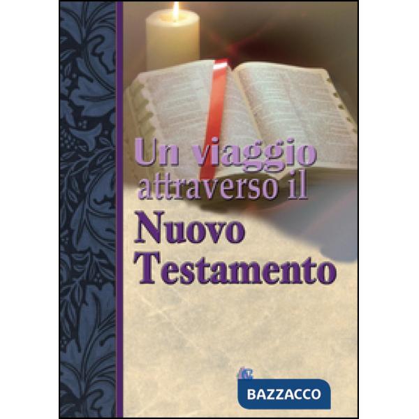 Viaggio attraverso il Nuovo Testamento (Un)
