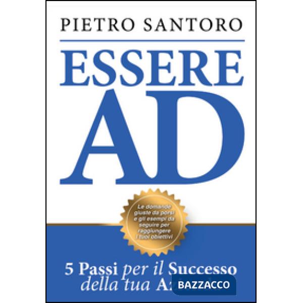 Essere AD. 5 passi per il successo della tua azienda