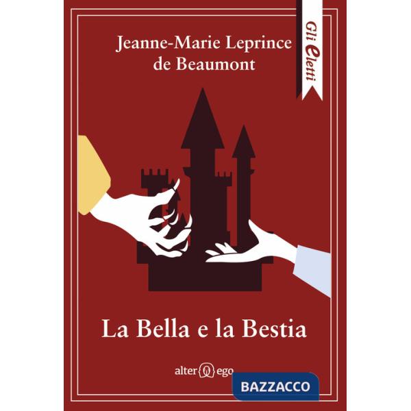 Bella e la Bestia (La)