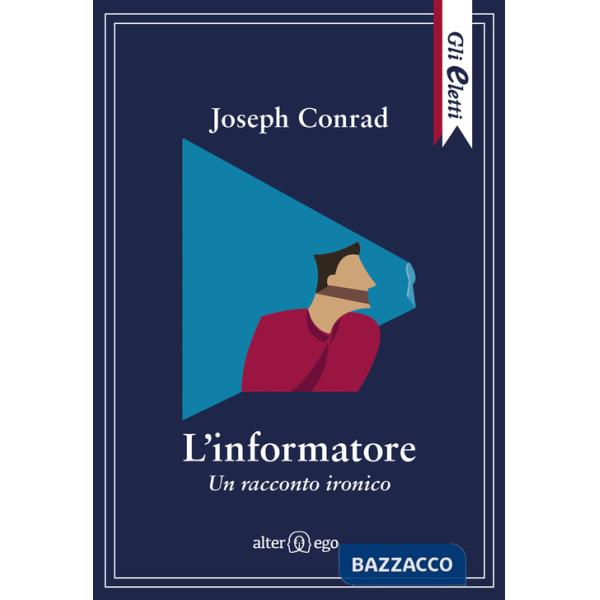 Informatore. Un racconto ironico (L')