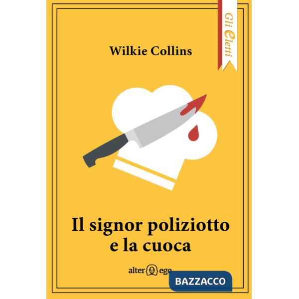 Signor poliziotto e la cuoca (Il)