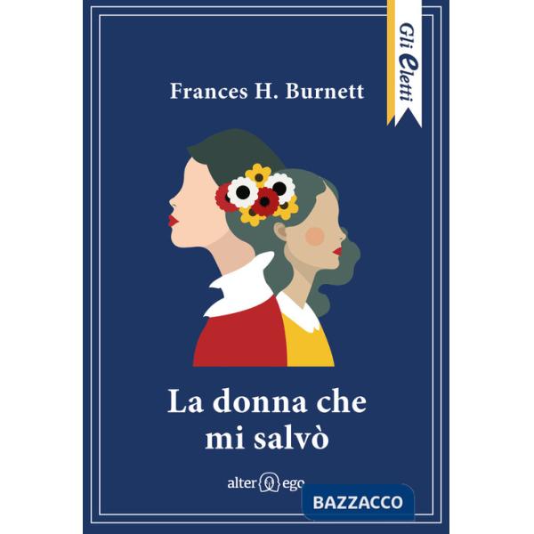 Donna che mi salvò (La)