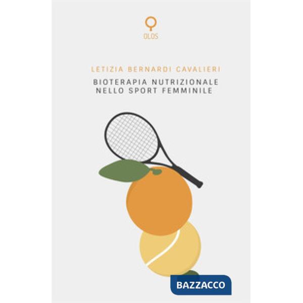 Bioterapia nutrizionale nello sport femminile