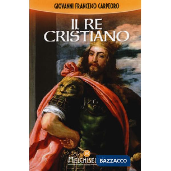 Re cristiano (Il)