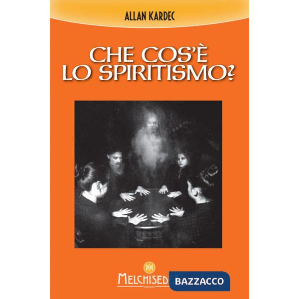 Che cos'è lo spiritismo?