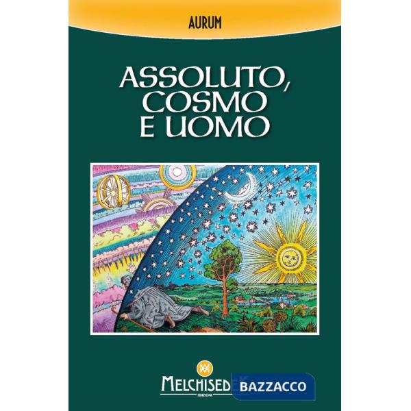 Assoluto, cosmo e uomo