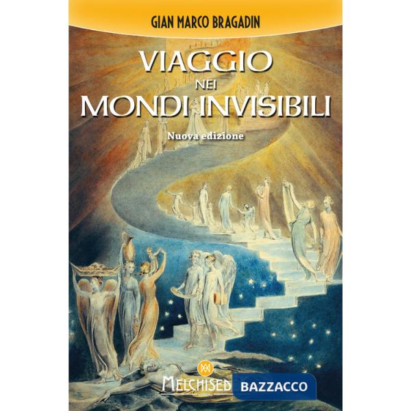 Viaggio nei mondi invisibili
