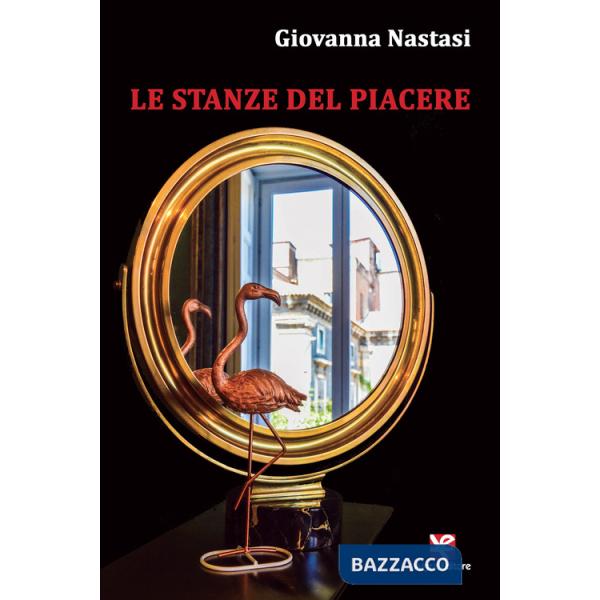 Stanze del piacere (Le)