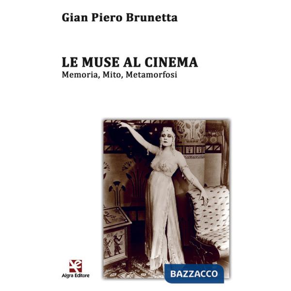 Muse al cinema. Memoria, mito, metamorfosi (Le)
