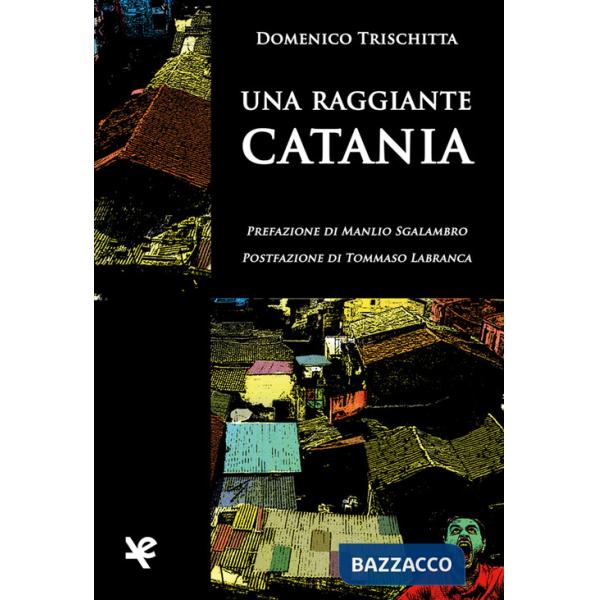 Raggiante Catania (Una)
