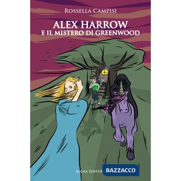 Alex Harrow e il mistero di Greenwood
