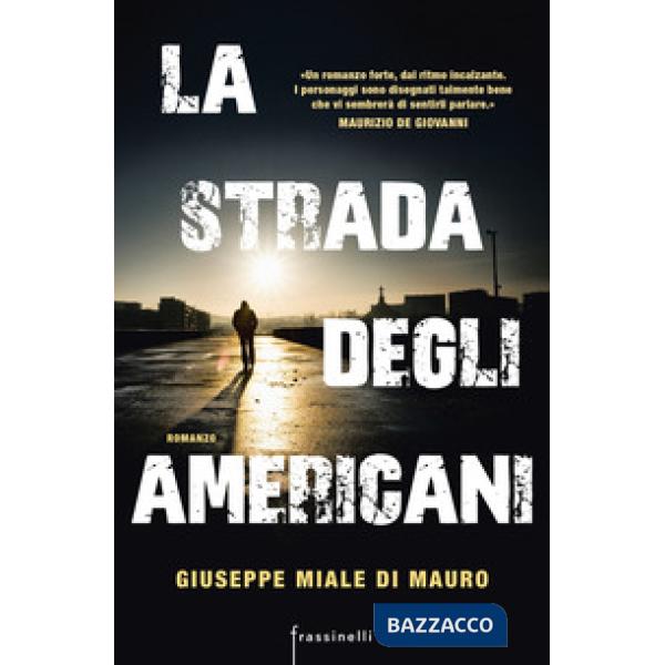 Strada degli americani (La)