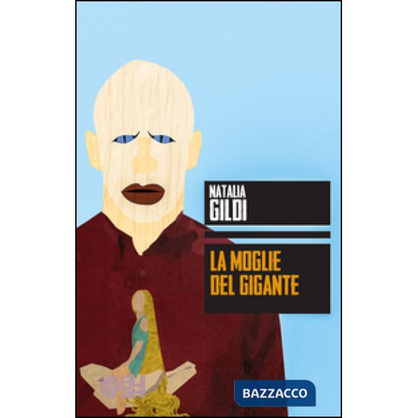 Moglie del gigante (La)