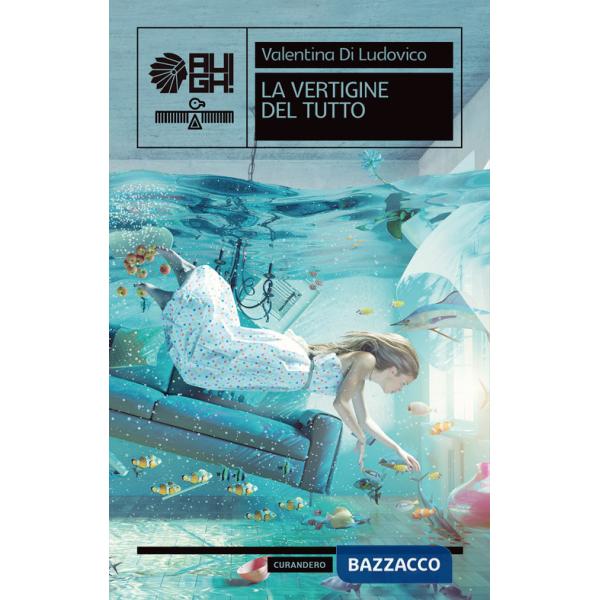 Vertigine del tutto (La)