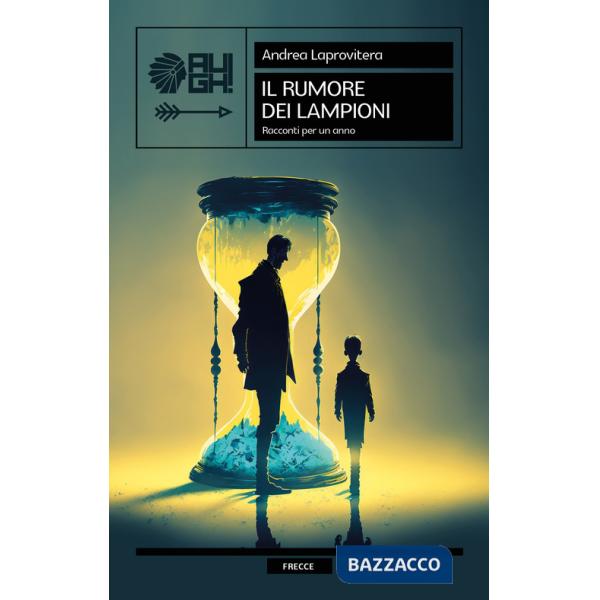 Il rumore dei lampioni. Racconti per un anno