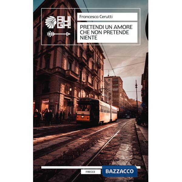 Pretendi un amore che non pretende niente