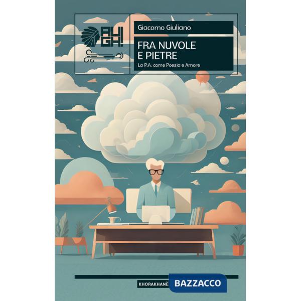 Fra nuvole e pietre. La P.A. come poesia e amore