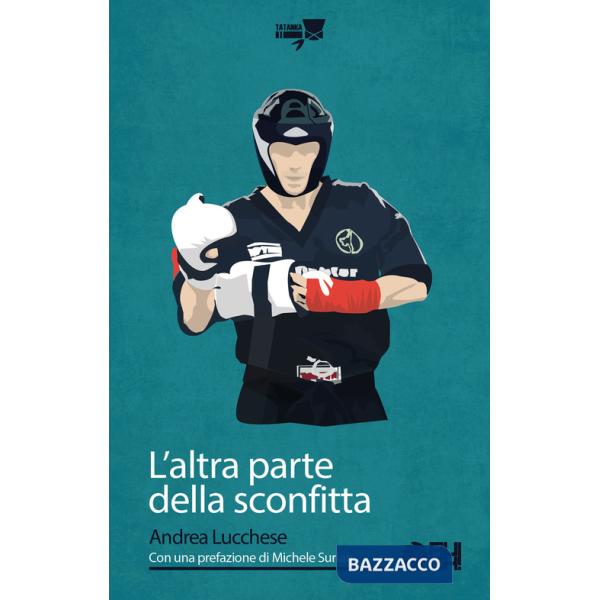 Altra parte della sconfitta (L')