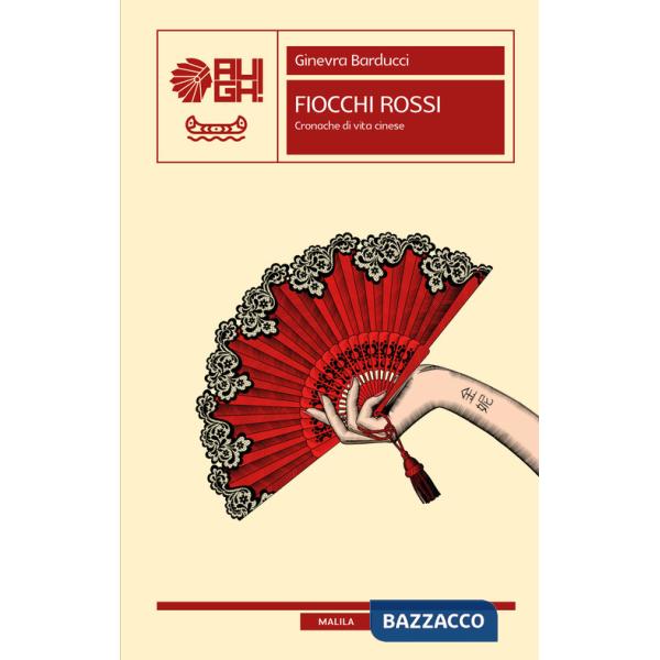 Fiocchi rossi. Cronache di vita cinese