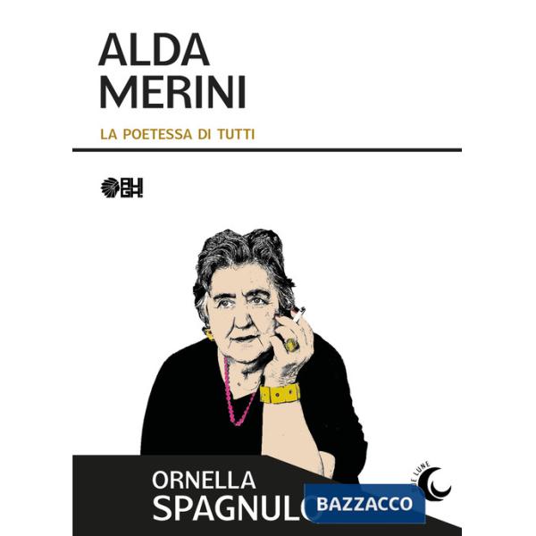 Alda Merini. La poetessa di tutti