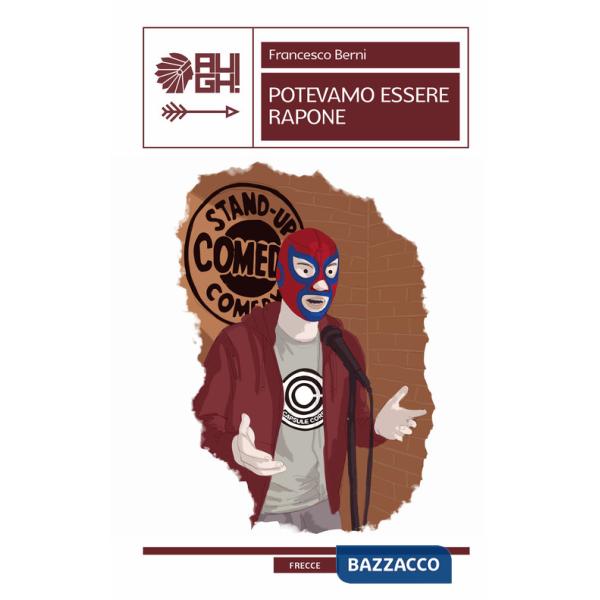 Potevamo essere Rapone