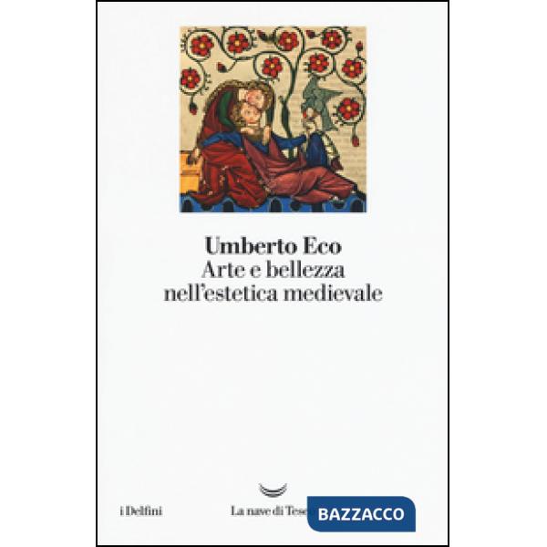 Arte e bellezza nell'estetica medievale