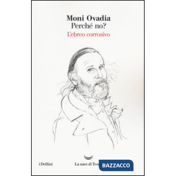 Perché no? L'ebreo corrosivo