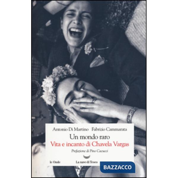 Mondo raro. Vita e incanto di Chavela Vargas (Un)