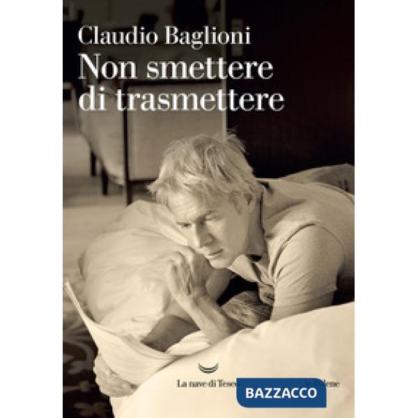 Non smettere di trasmettere