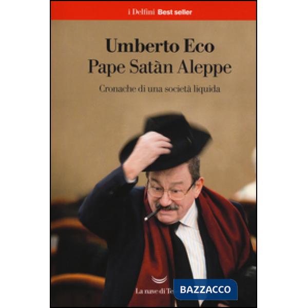 Pape Satàn Aleppe. Cronache di una società liquida