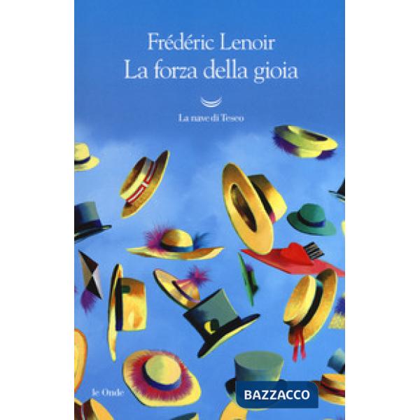 Forza della gioia (La)