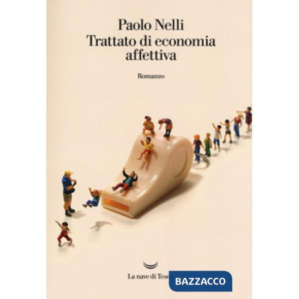 Trattato di economia affettiva