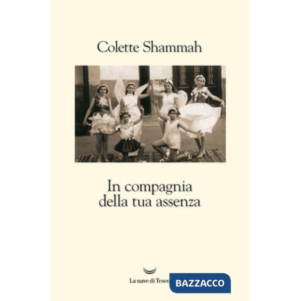 In compagnia della tua assenza