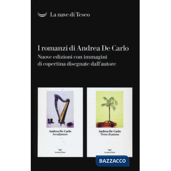 Romanzi di Andrea De Carlo. Cofanetto (I)