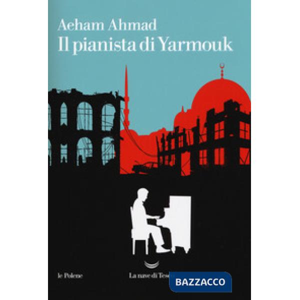 Pianista di Yarmouk (Il)