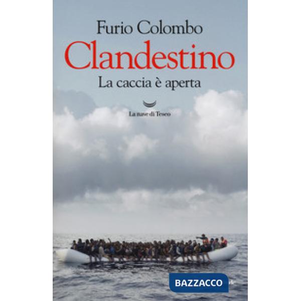 Clandestino. La caccia è aperta