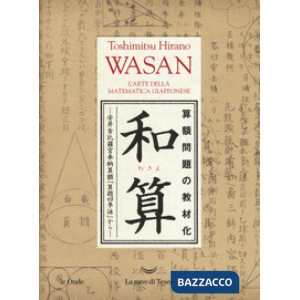 Wasan. L'arte della matematica giapponese