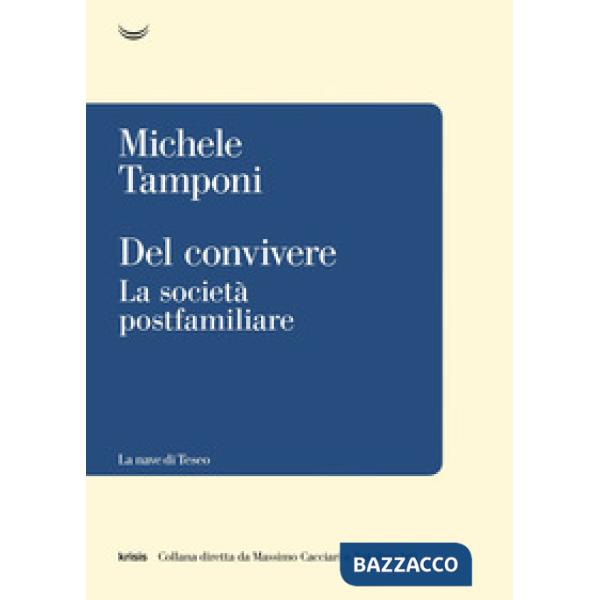 Del convivere. La società postfamiliare