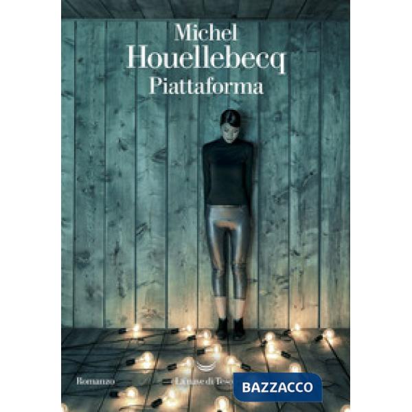 Piattaforma. Nel centro del mondo