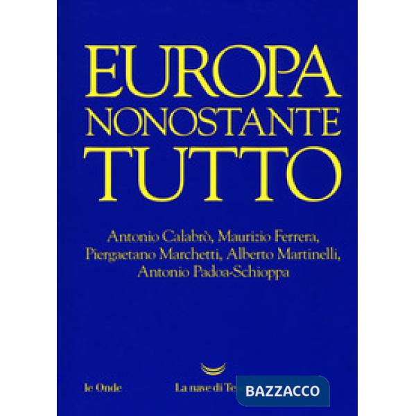 Europa nonostante tutto