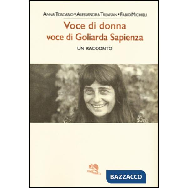 Voce di donna, voce di Goliarda Sapienza
