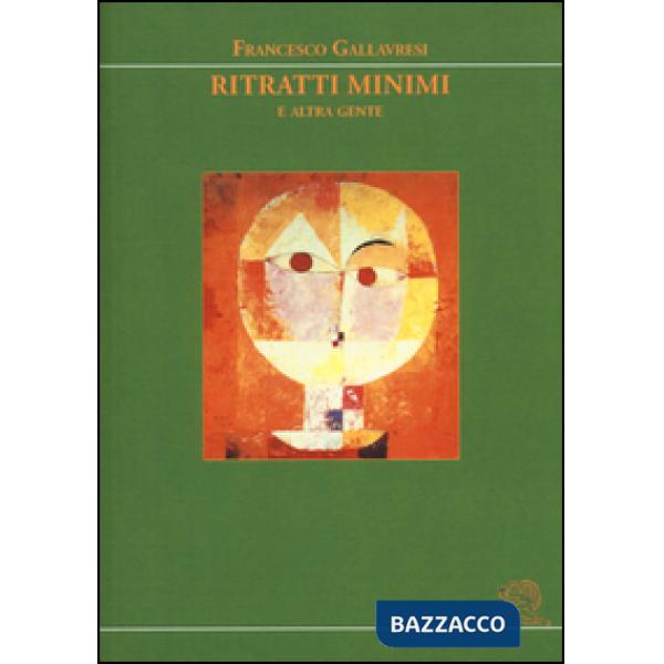 Ritratti minimi e altra gente