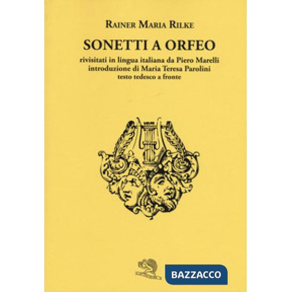 Sonetti a Orfeo. Testo tedesco a fronte. Ediz. bilingue