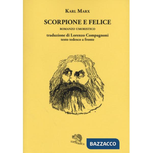 Scorpione e felice. Testo tedesco a fronte