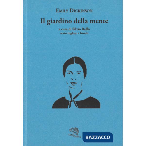 Giardino della mente. Testo inglese a fronte (Il)