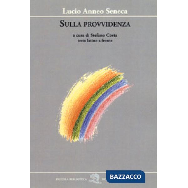 Sulla provvidenza. Testo latino a fronte