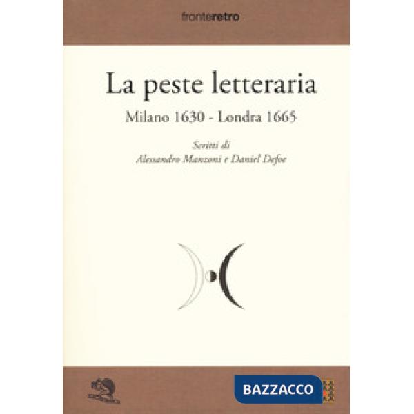 Peste letteraria. Milano 1630-Londra 1665 (La)